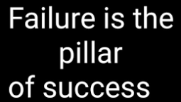 failure is the pillar of success