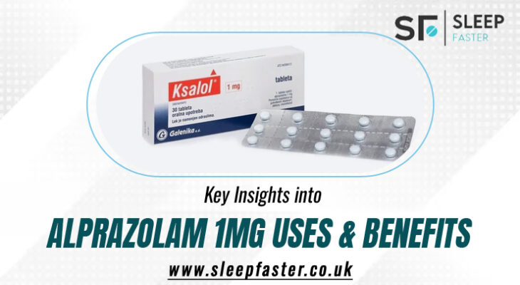 Key Insights into Alprazolam 1mg Uses and Benefits