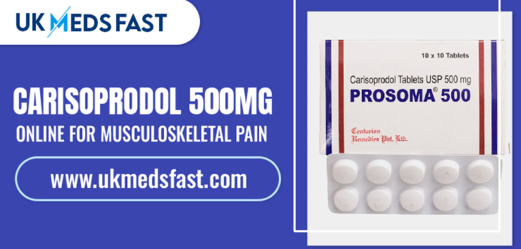 Carisoprodol 500mg Online for Musculoskeletal Pain