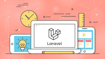 5 Reasons Why Laravel Developers are Essential for Modern Web Applications